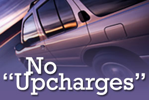 We don't charge extra for SUV's, pick-ups or vans!